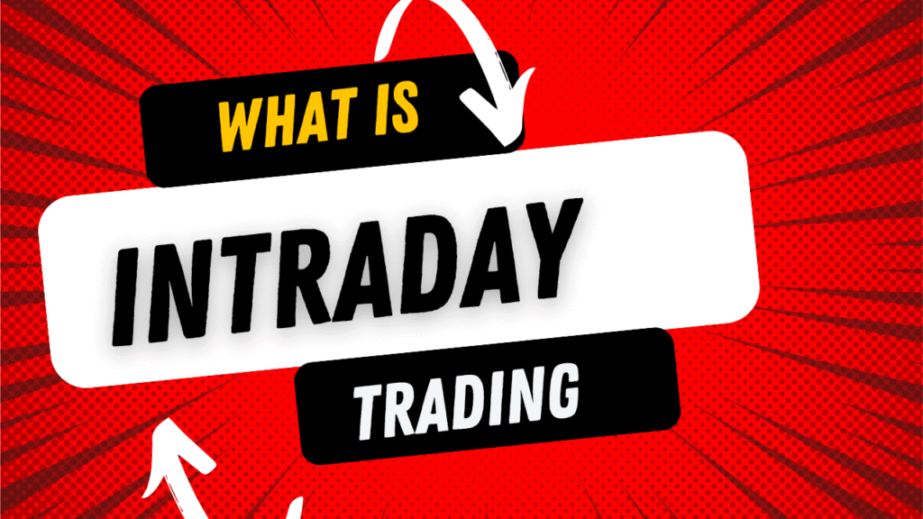 Intraday Trading